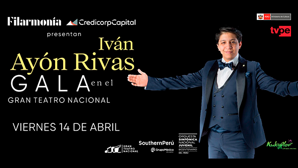 Iván Ayón-Rivas: Gala en el Gran Teatro Nacional